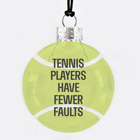 Tennis Fewer Faults ornament